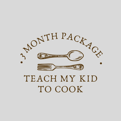 Teach My Kid to Cook - 3 month package